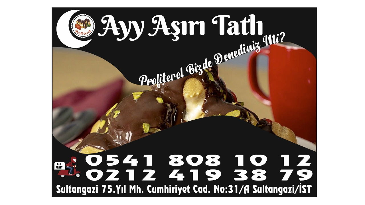 Aşırı Tatlı Profiterol(75Yıl Mah) Sultangazi