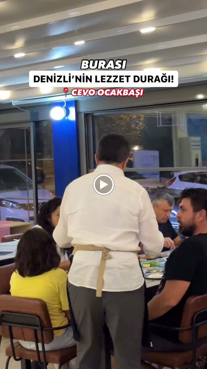 Cevo Ocakbaşı - Bereketler Şubesi - Denizli Ciğer Kebap Restaurant