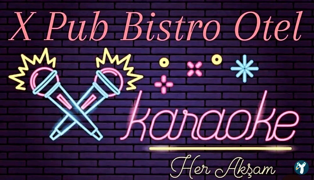 X Pub&Bistro&Otel Karaoke
