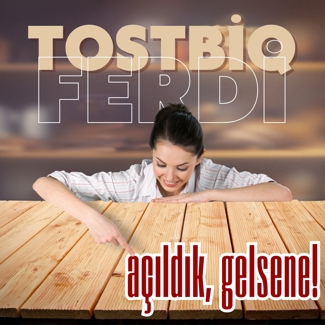 Tostbiq Tostçu Ferdi