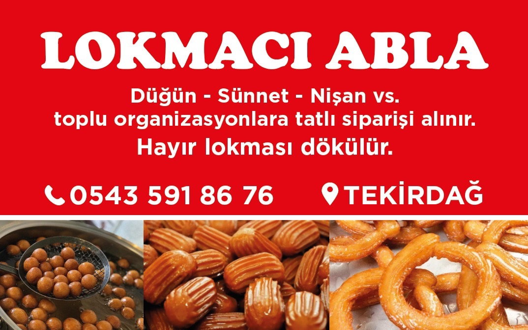 Tekirdağ Lokmacı Abla