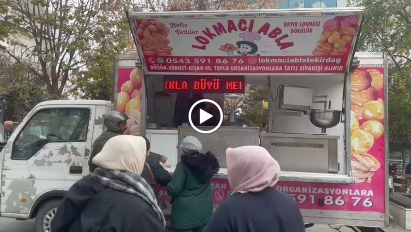 Tekirdağ Lokmacı Abla