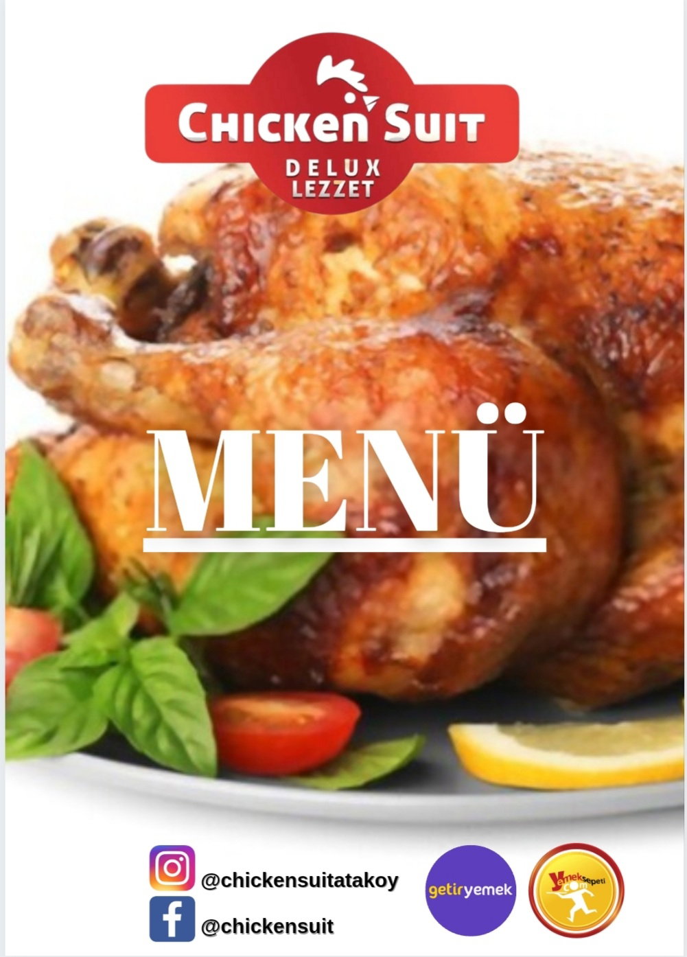 Chicken Suit, Ataköy Piliç Çevirme