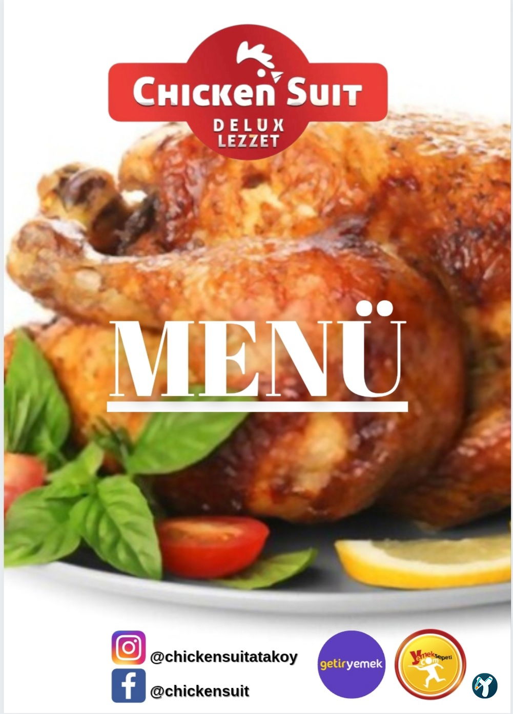 Chicken Suit, Ataköy Piliç Çevirme