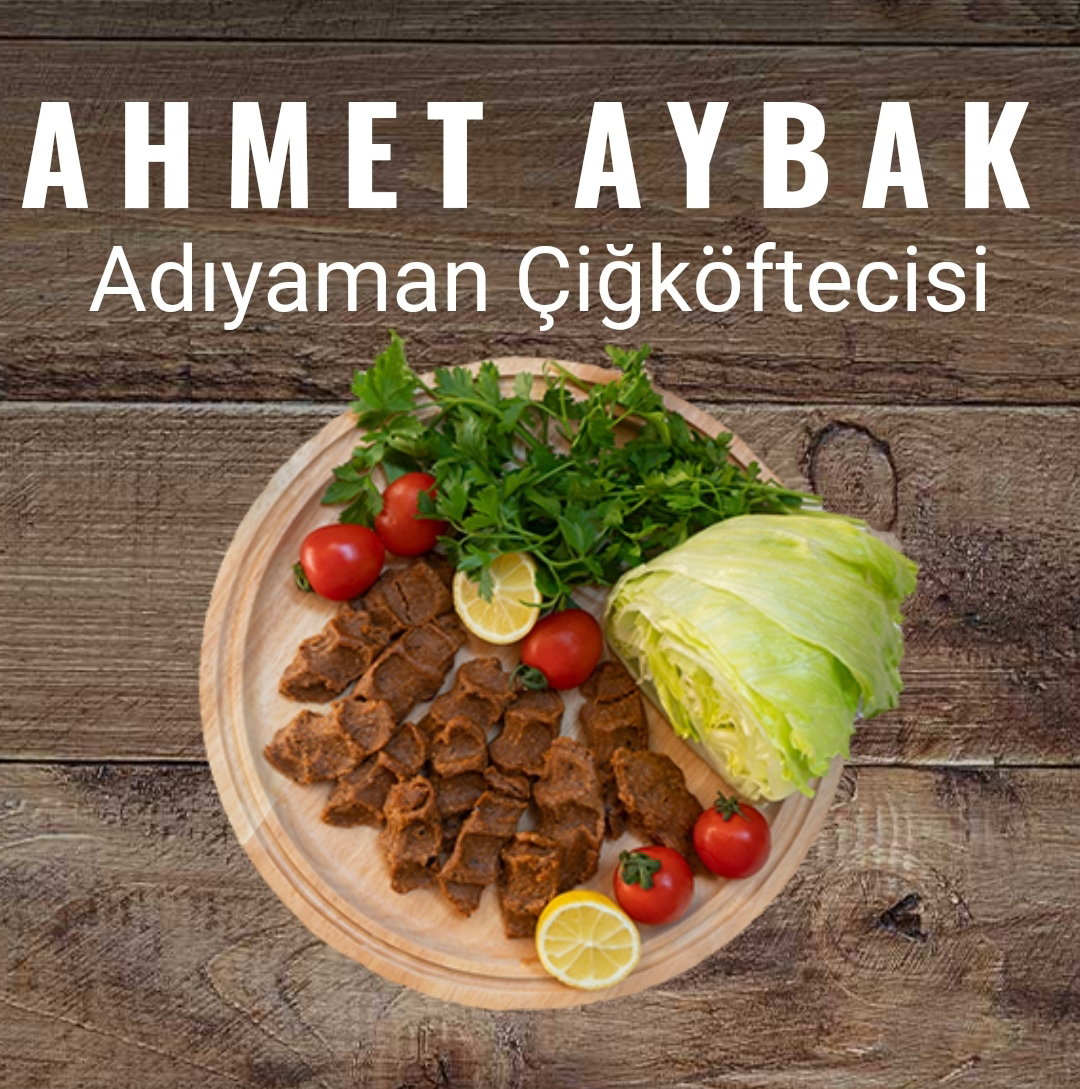 Ahmet Aybak Meşhur Adıyaman Çiğ Köftecisi Fabrika Ve Satış Mağazası