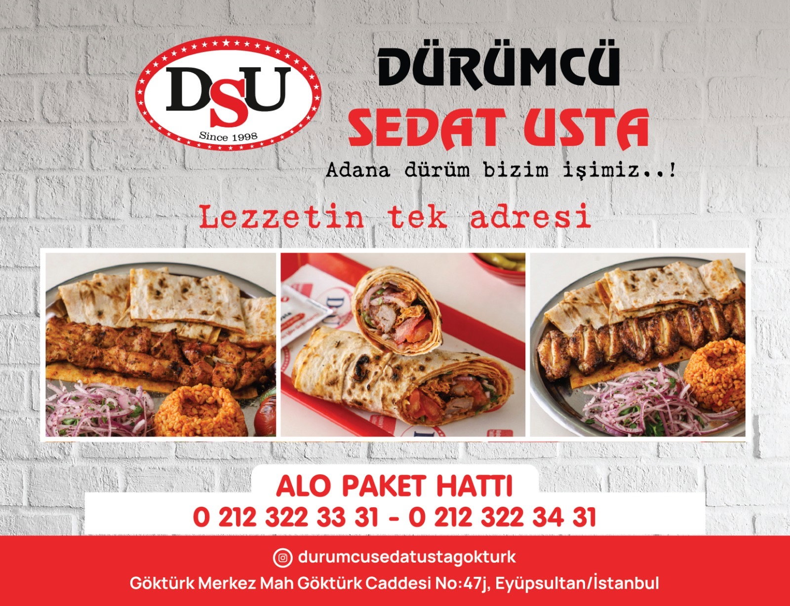 Dürümcü Sedat Usta Göktürk Şubesi (D.S.U)