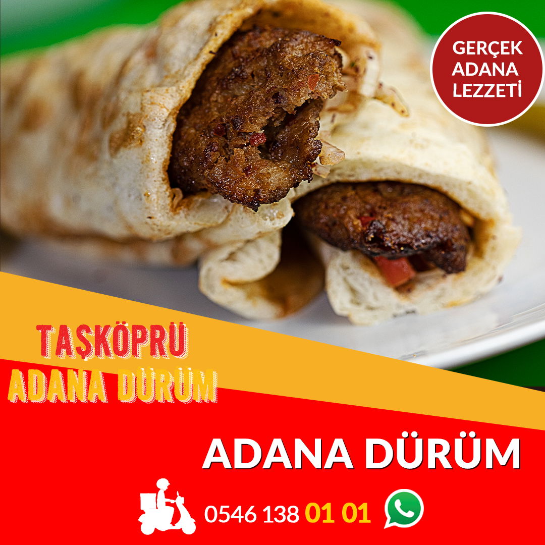 Taşköprü Adana Dürüm